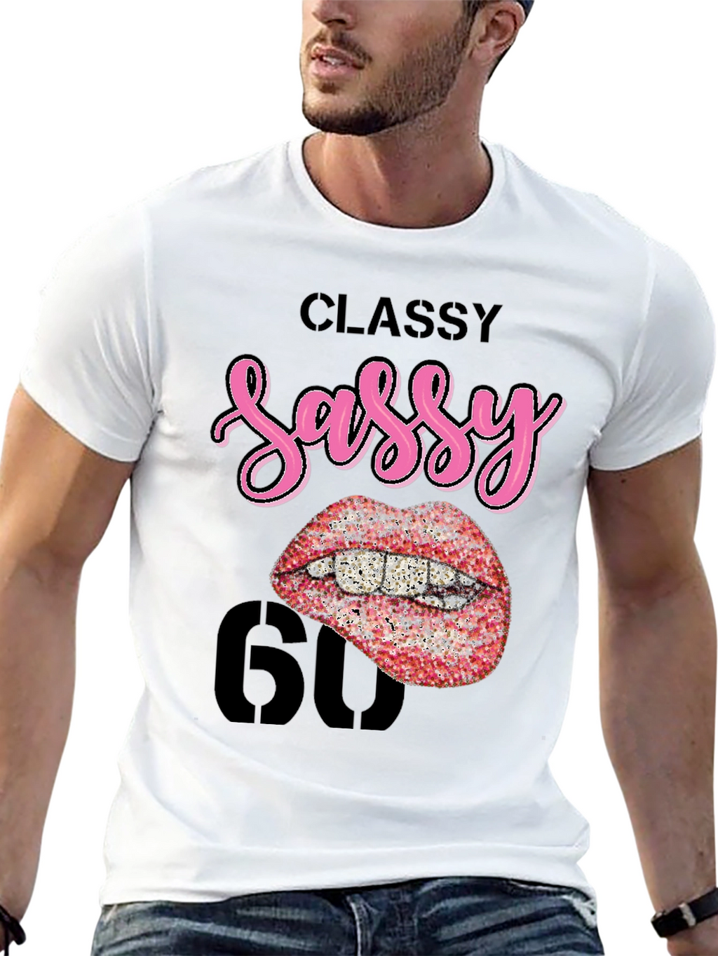 Classy Sassy 60 T-Shirt