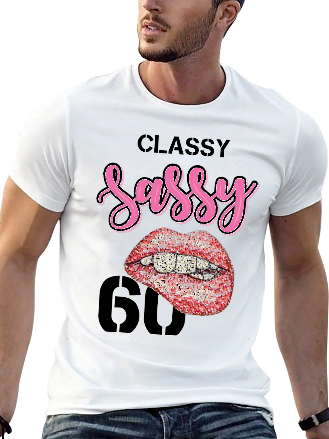 Classy Sassy 60 T-Shirt