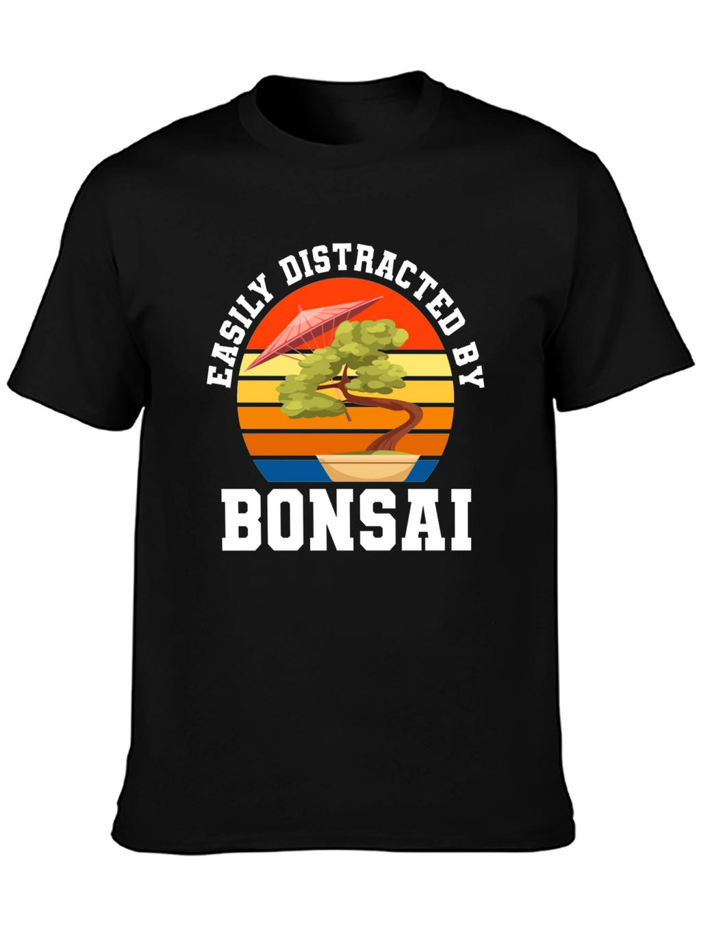 Easily Distracted by Bonsai Black T-Shirt