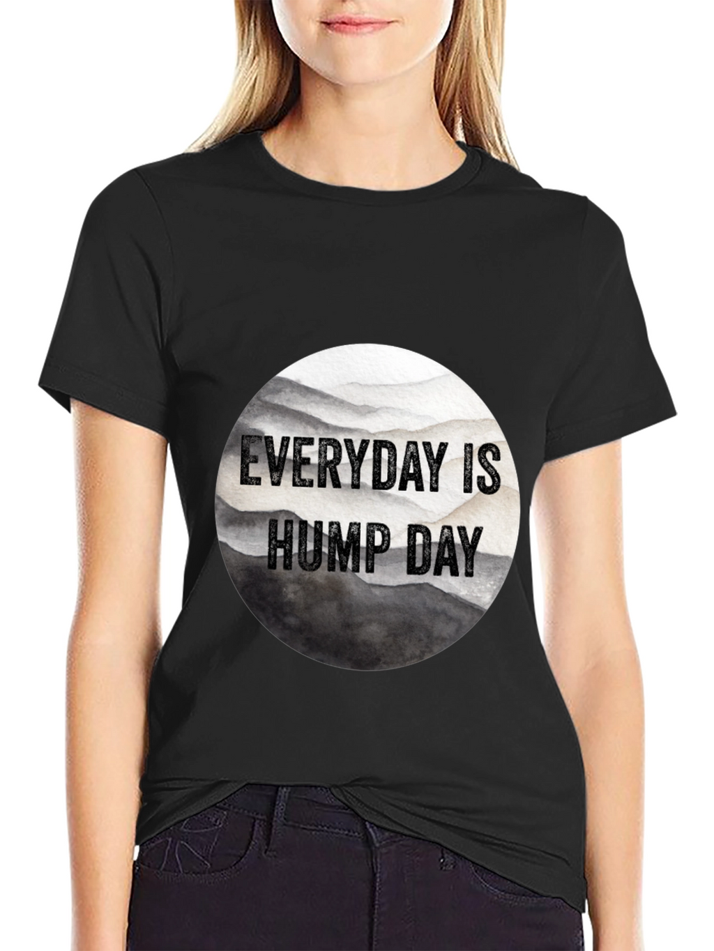 Everyday is Hump Day Black T-Shirt