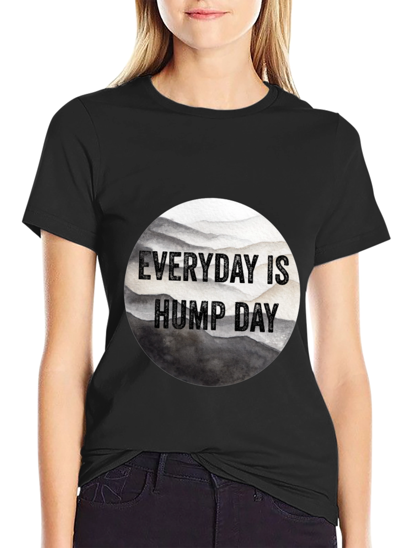 Everyday is Hump Day Black T-Shirt