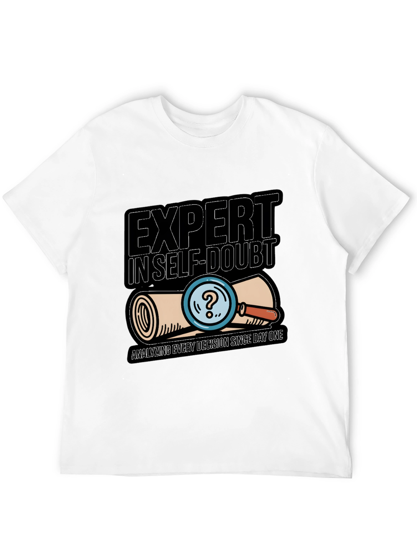 Expert in Self-Doubt Tee