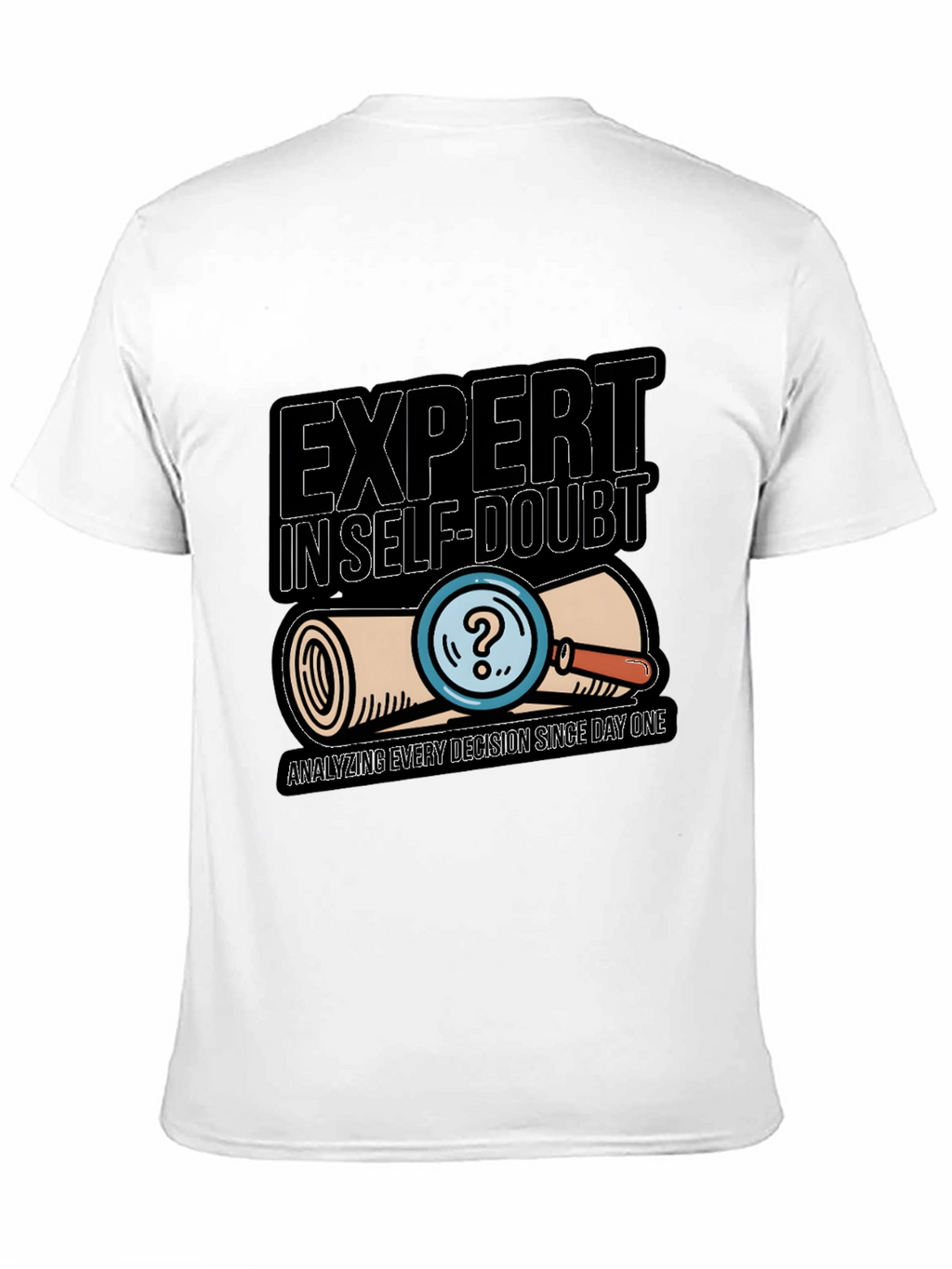 Expert in Self-Doubt Tee