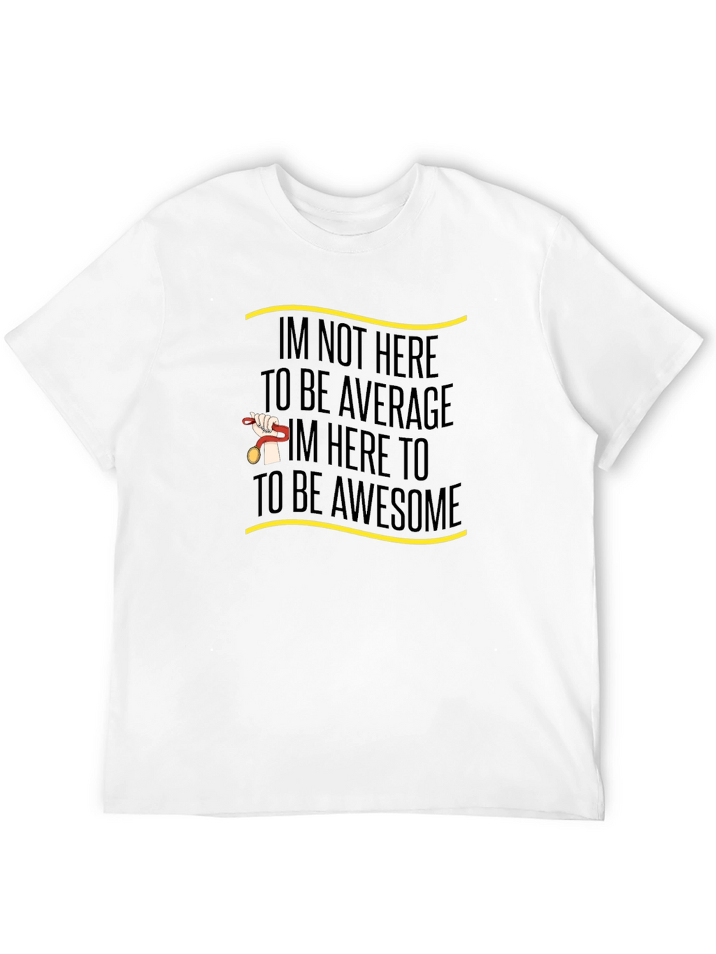 Motivational Awesome Graphic Tee