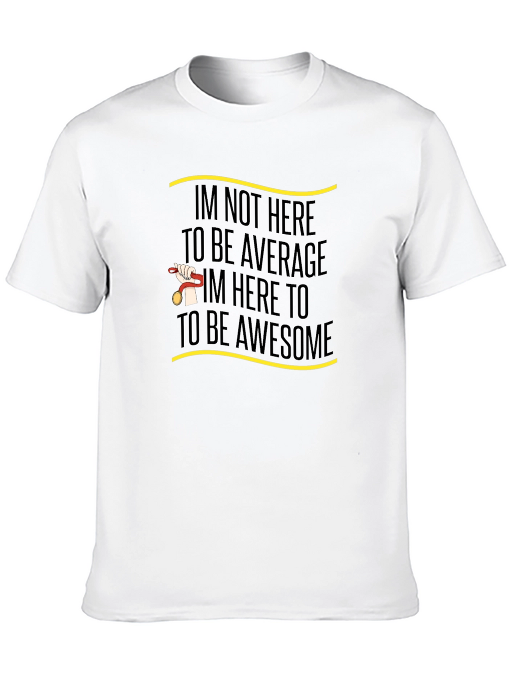 Motivational Awesome Graphic Tee