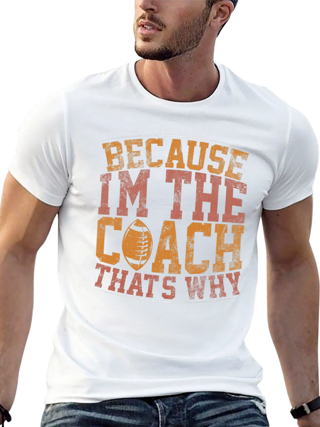 Coach T-Shirt - Because Im The Coach Thats Why