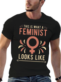Feminist T-Shirt: This is What a Feminist Looks Like