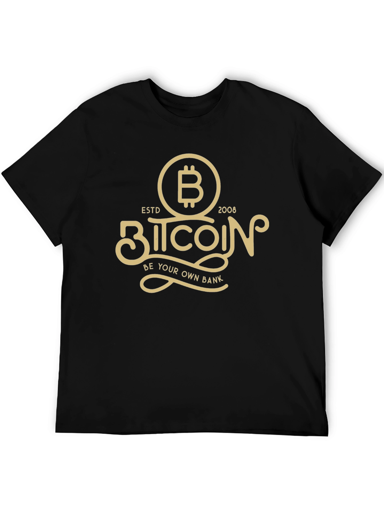 Bitcoin Be Your Own Bank Est. 2008 T-Shirt