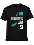 Is My Subcompact Car OK? Funny T-Shirt