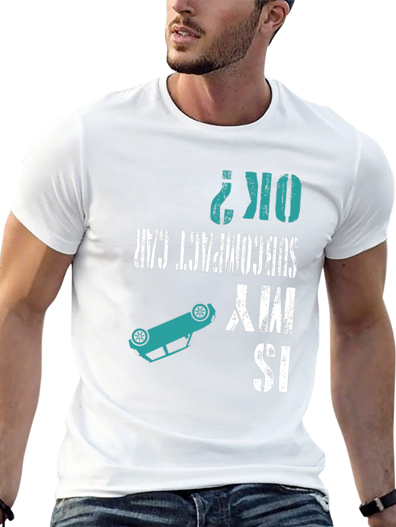 Is My Subcompact Car OK? Funny T-Shirt