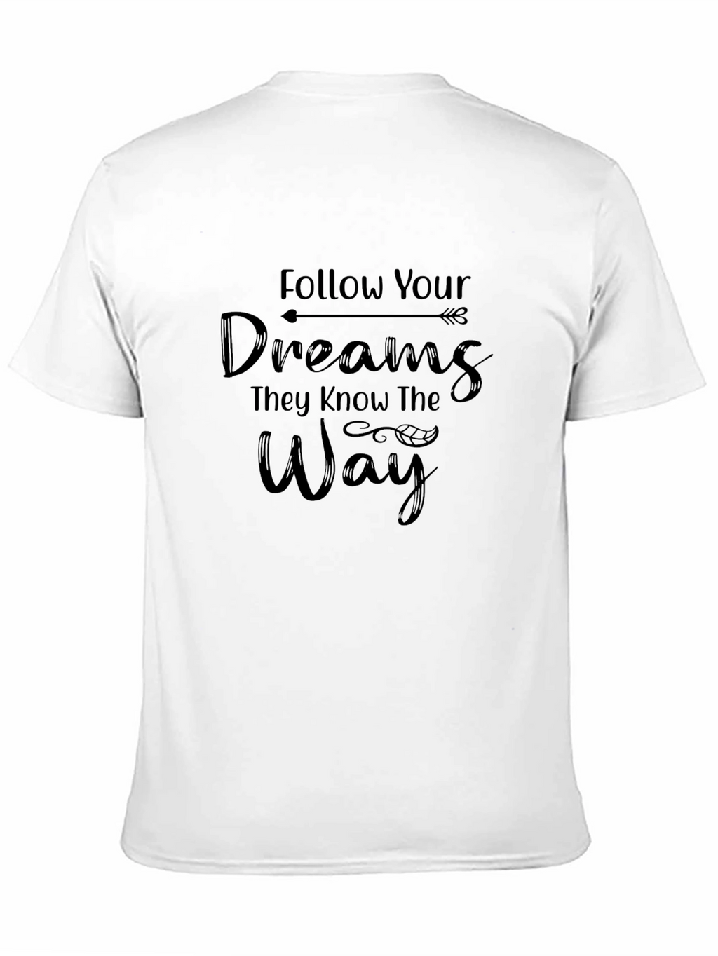 Follow Your Dreams Black Graphic T-Shirt