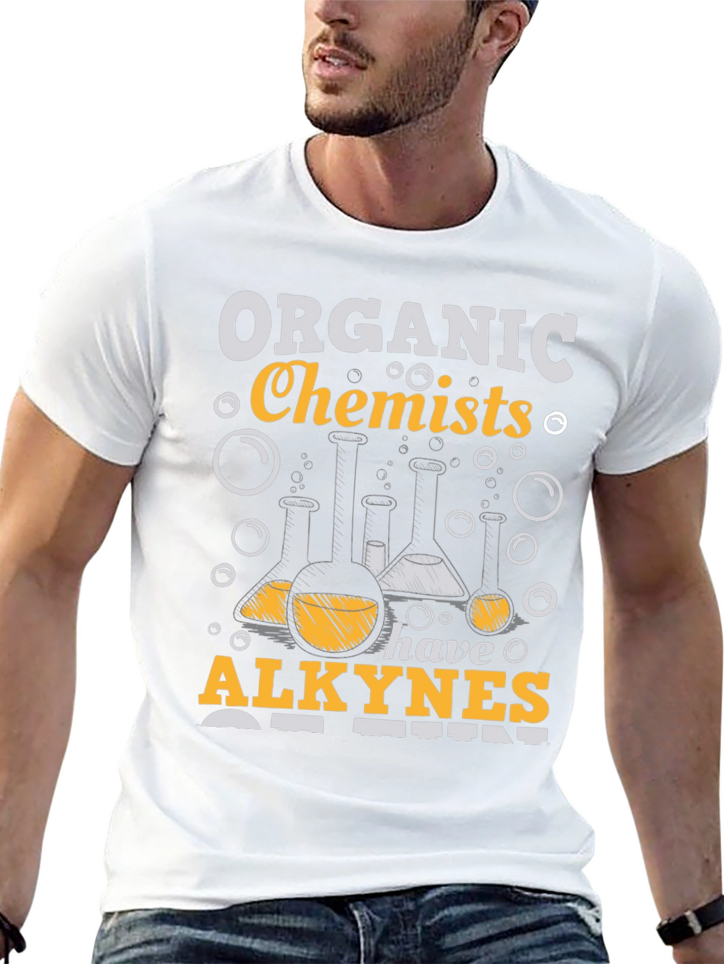 Organic Chemists Have Alkynes of Fun T-Shirt