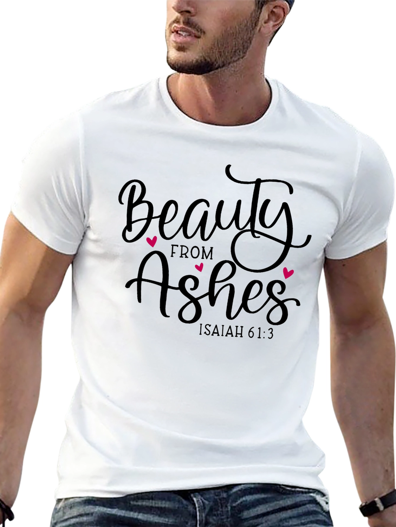 Beauty From Ashes Graphic T-Shirt