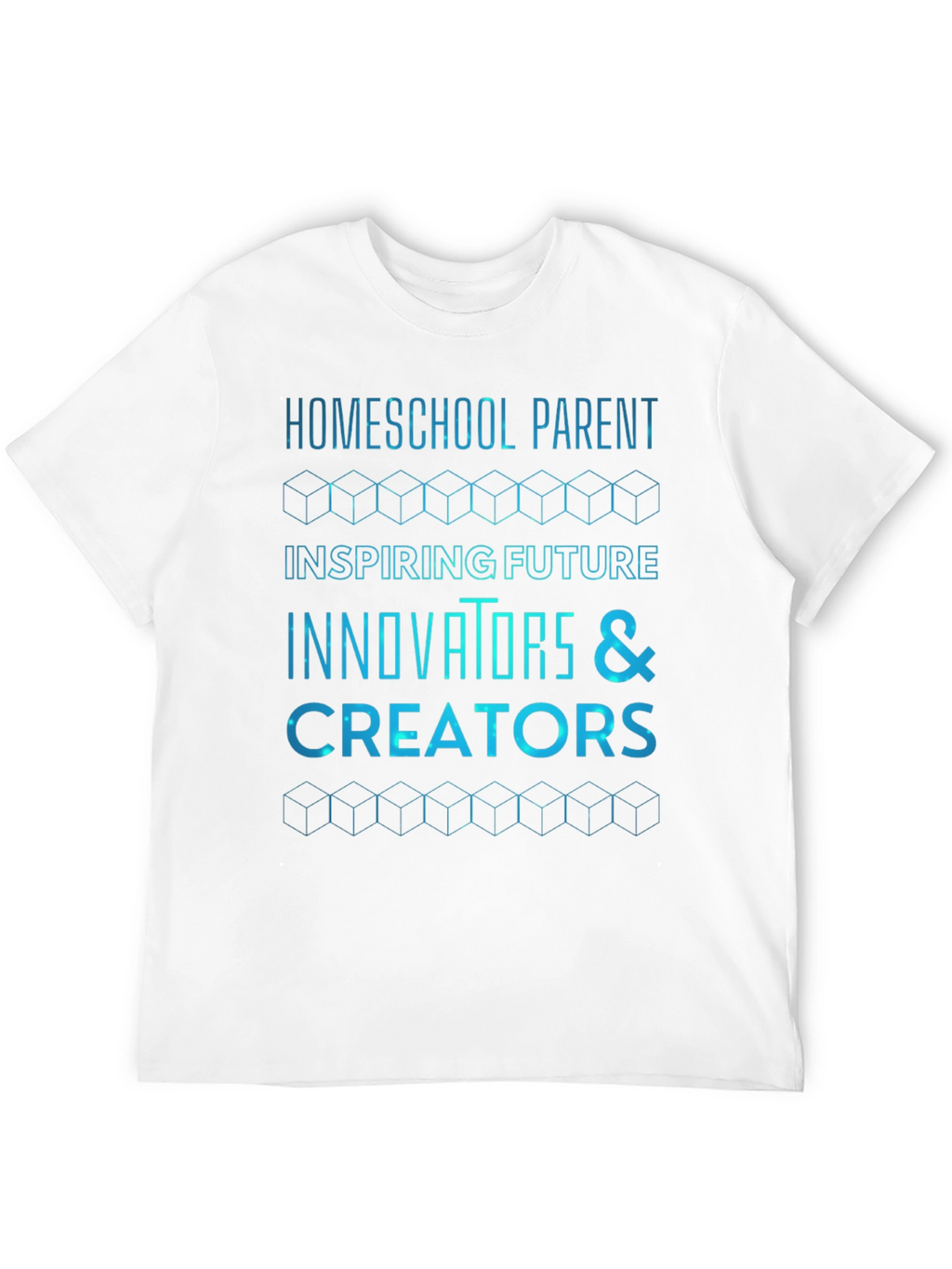 Homeschool Parent Innovators & Creators T-Shirt