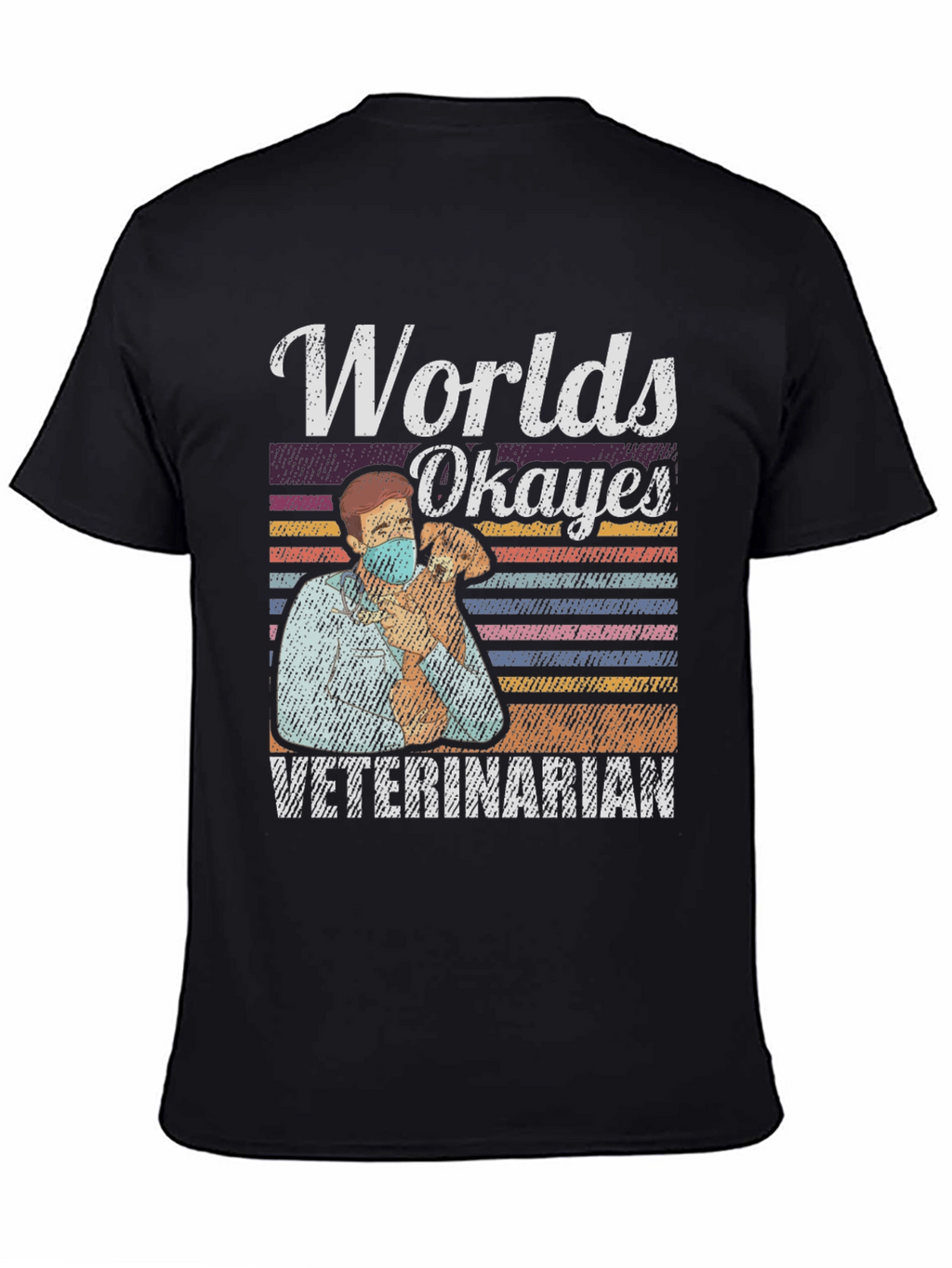 Worlds Okayest Veterinarian Tee - Funny Vet Gift