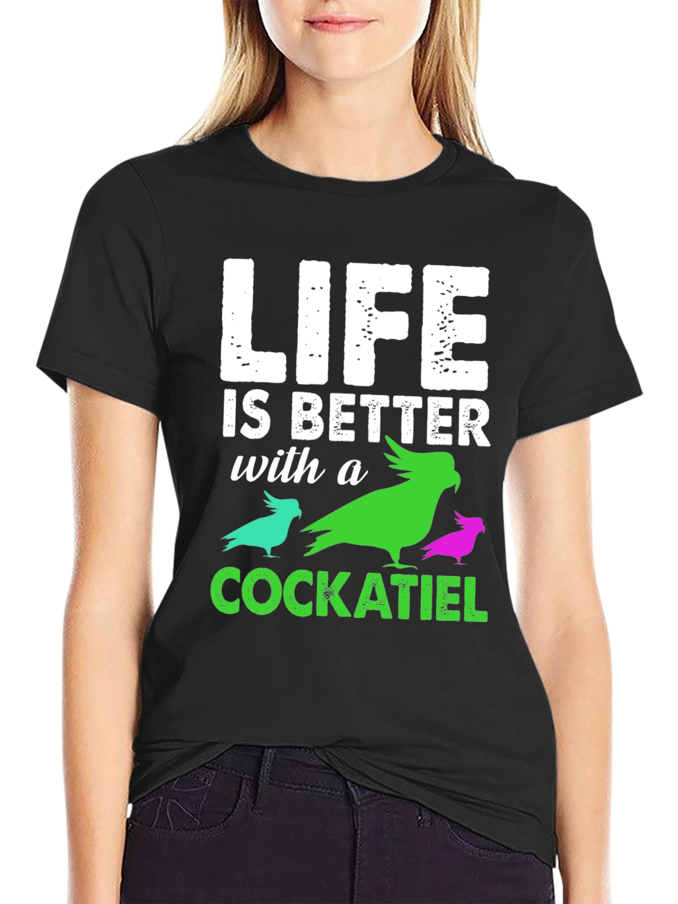Life is Better with a Cockatiel T-Shirt