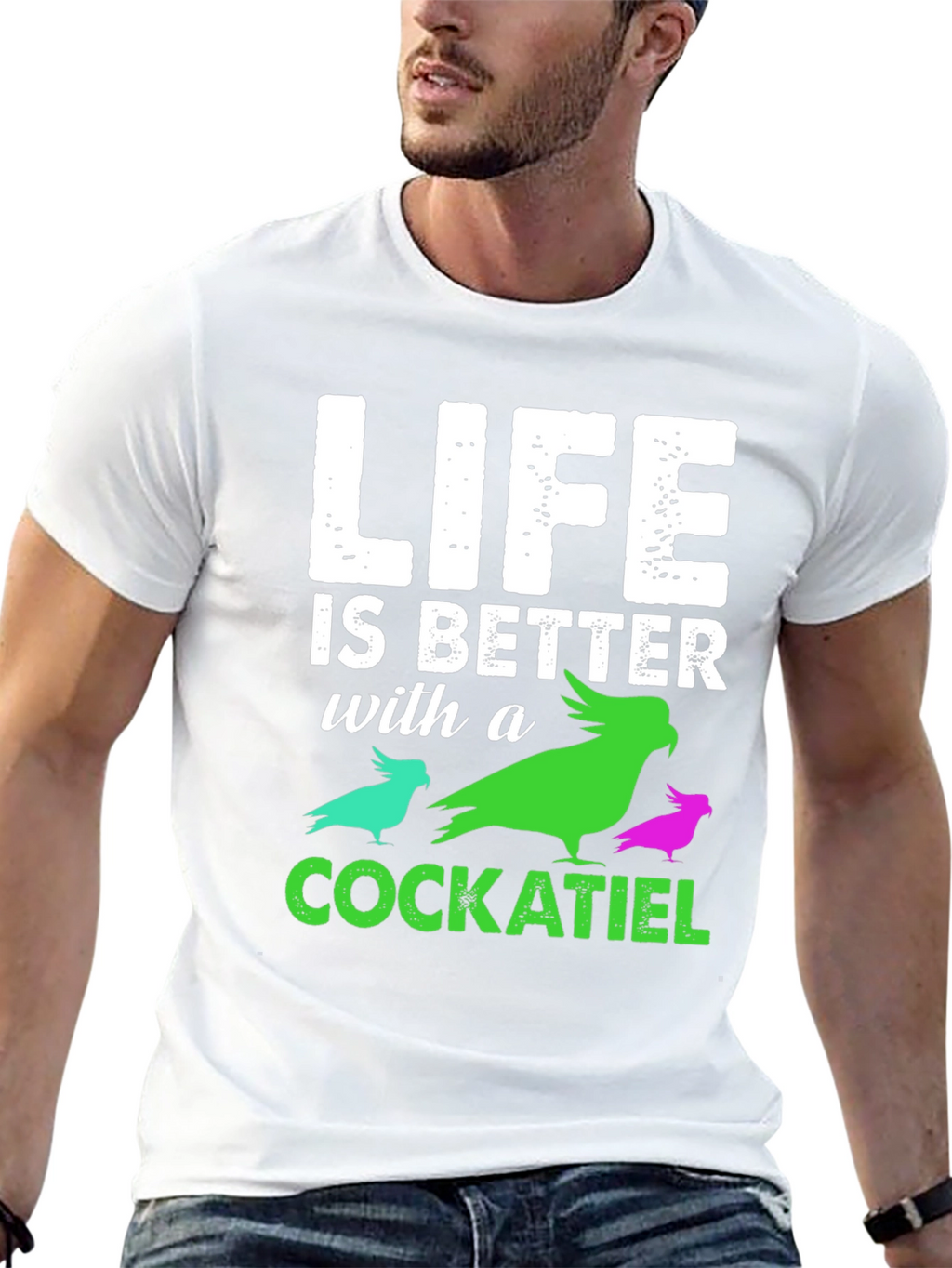 Life is Better with a Cockatiel T-Shirt