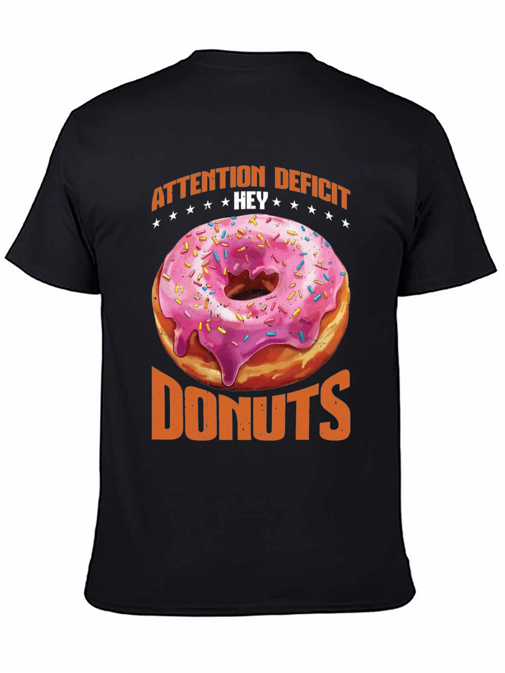 Attention Deficit Hey Donuts Graphic Tee