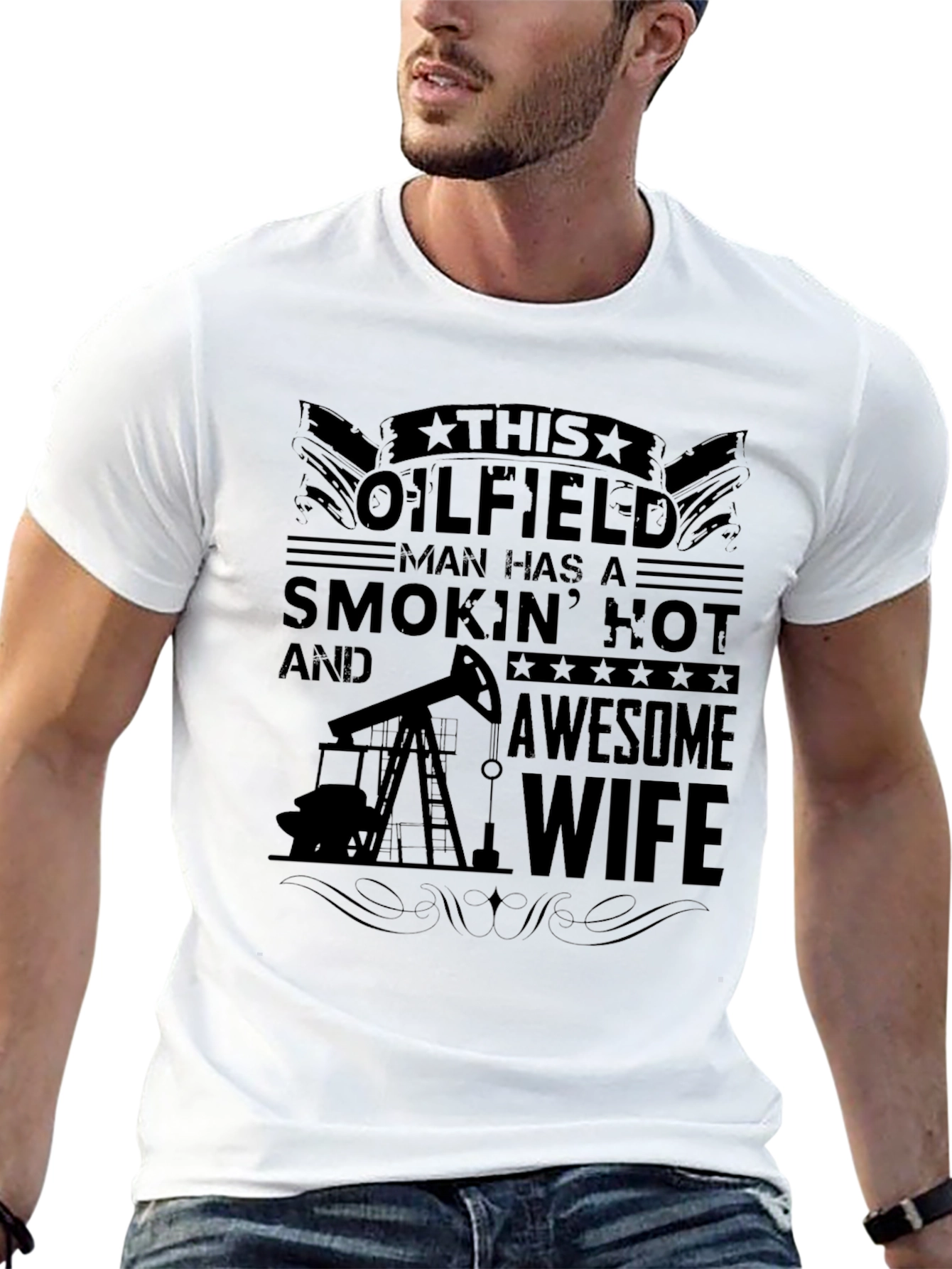 Oilfield Man Smokin Hot Wife Graphic Tee