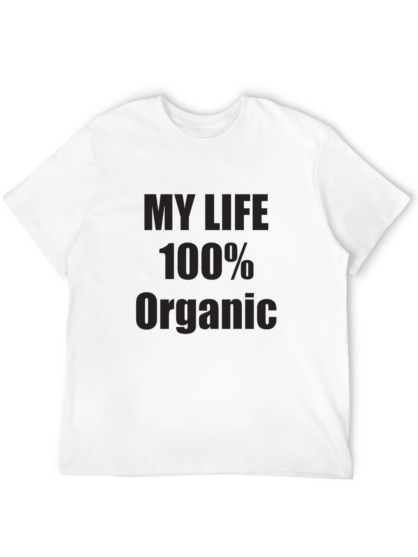 My Life 100% Organic Black T-Shirt