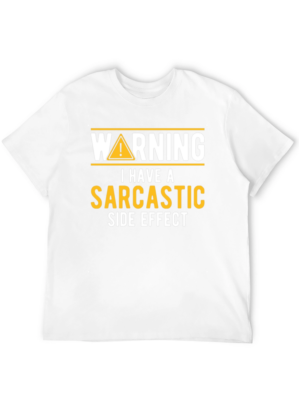 Sarcastic Side Effect Novelty Graphic Tee