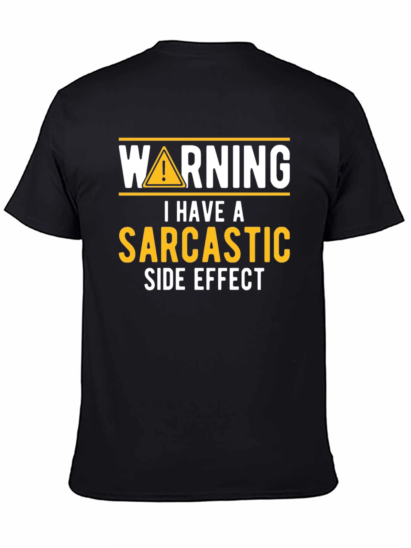 Sarcastic Side Effect Novelty Graphic Tee