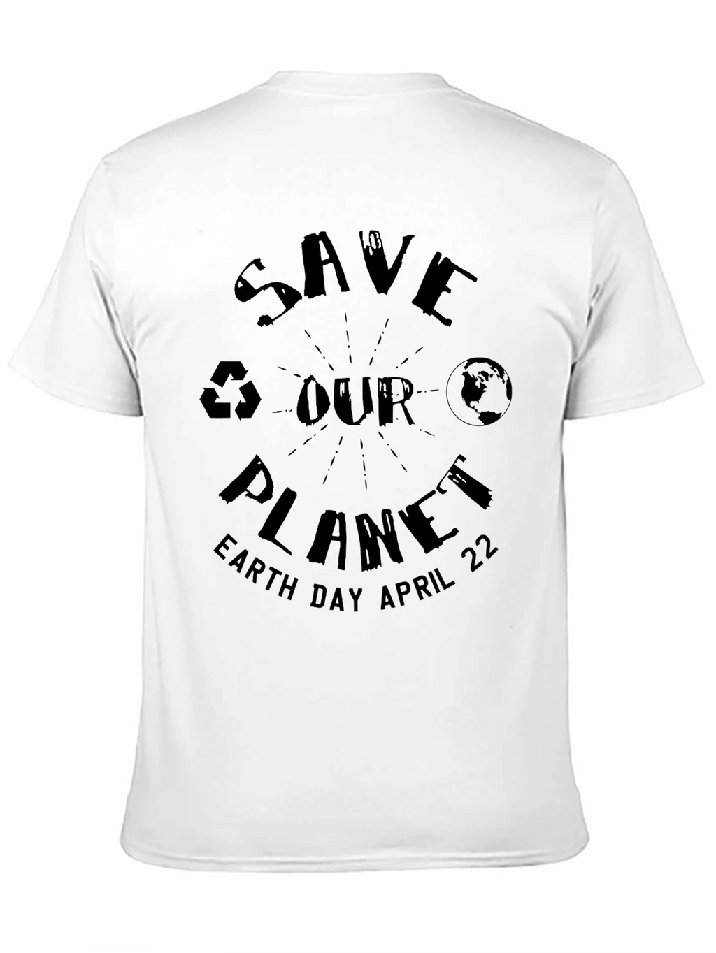 Save Our Planet Earth Day April 22 T-Shirt