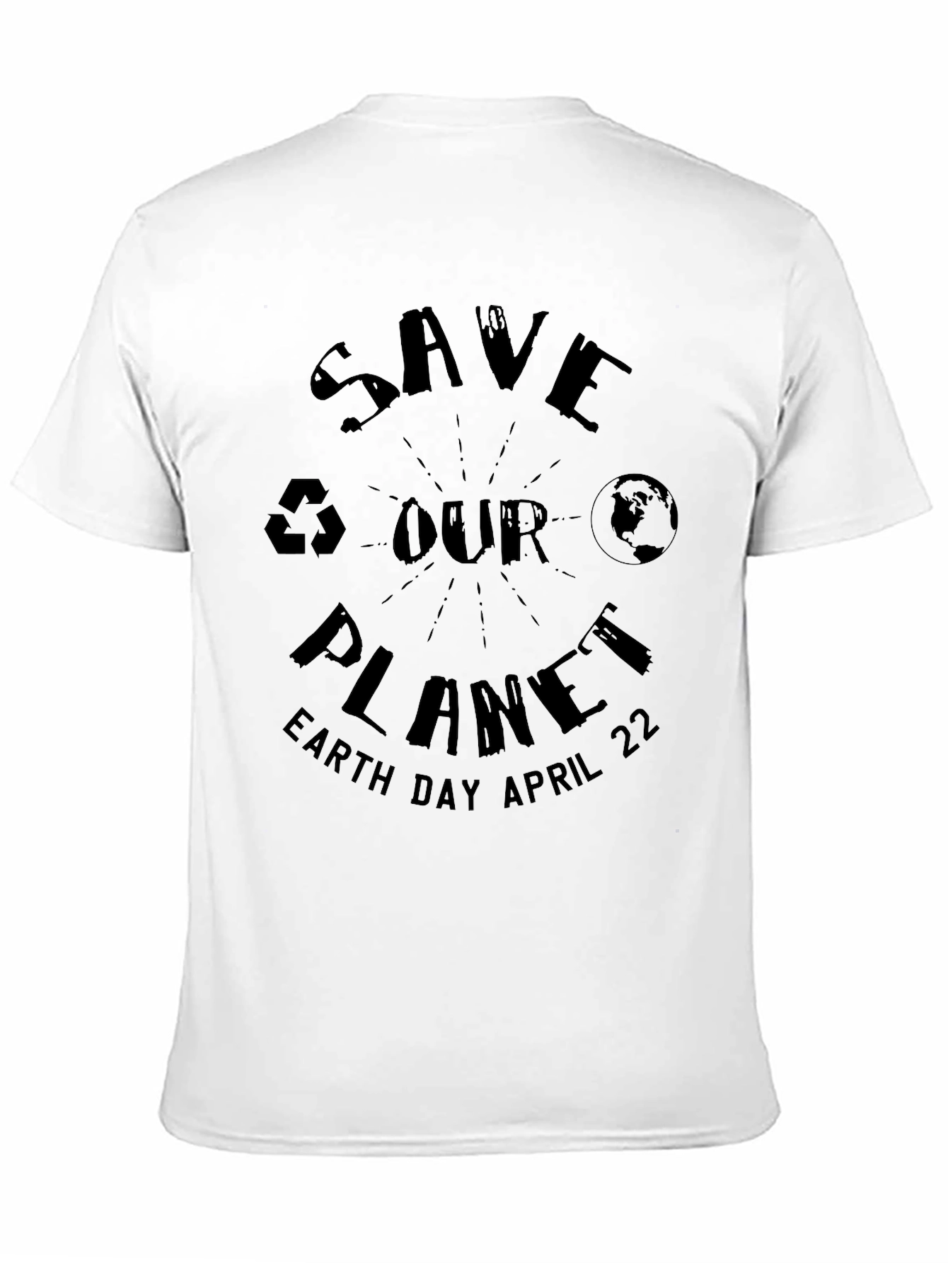 Save Our Planet Earth Day April 22 T-Shirt