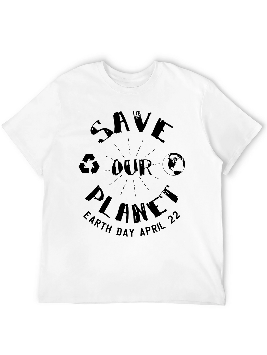 Save Our Planet Earth Day April 22 T-Shirt
