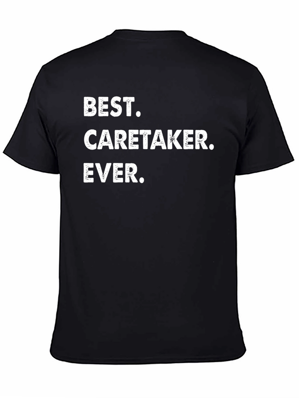 Best Caretaker Ever T-Shirt - Black