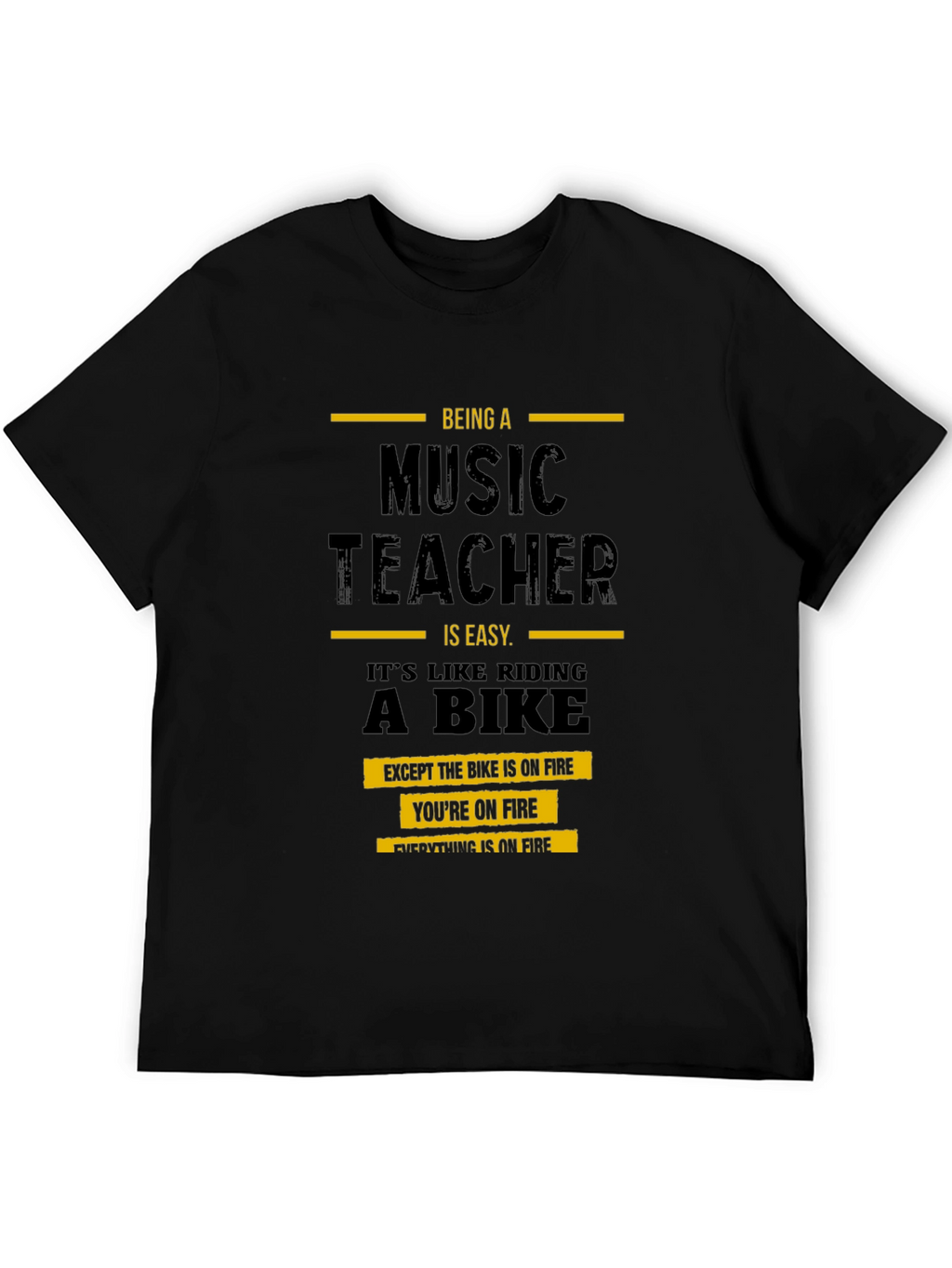 Music Teacher On Fire T-Shirt