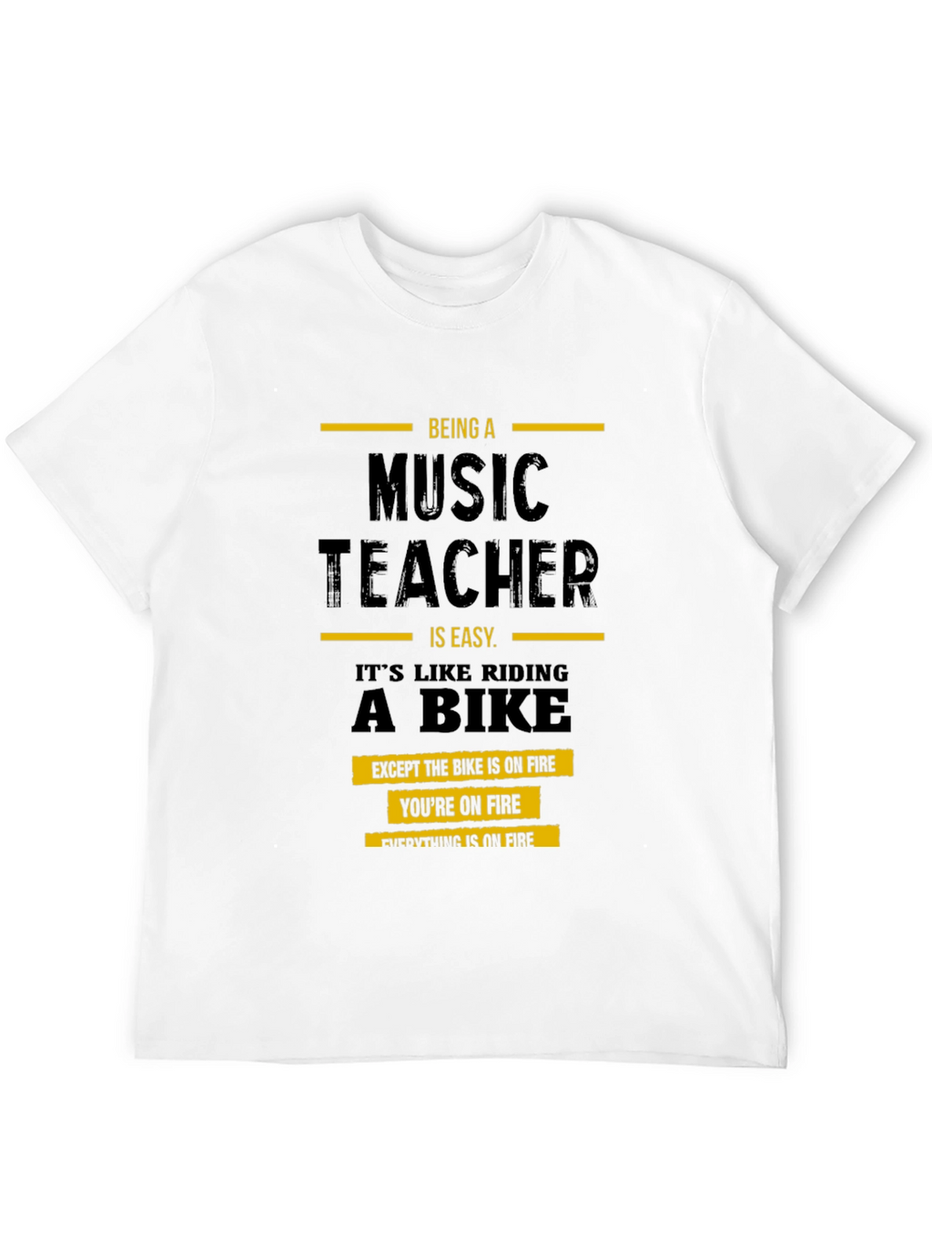 Music Teacher On Fire T-Shirt