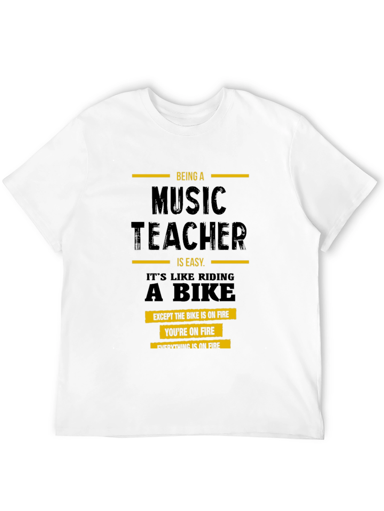 Music Teacher On Fire T-Shirt
