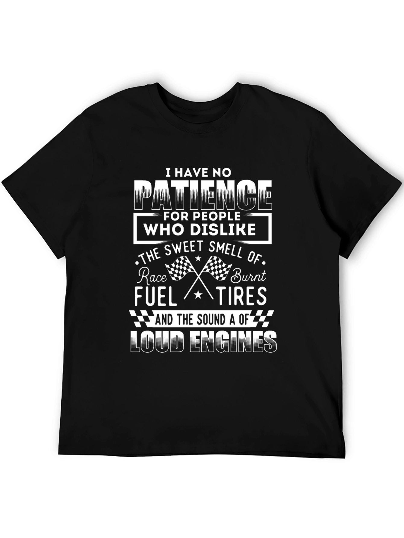 Racing Fan T-Shirt: No Patience for Dislike!