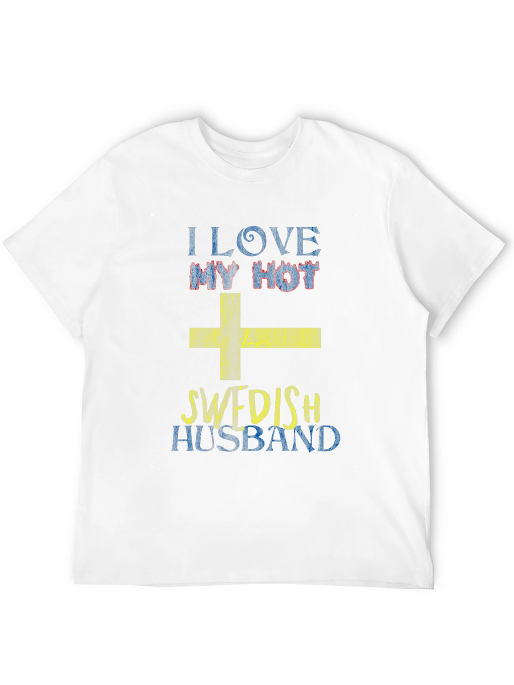 I Love My Hot Swedish Husband Black T-Shirt