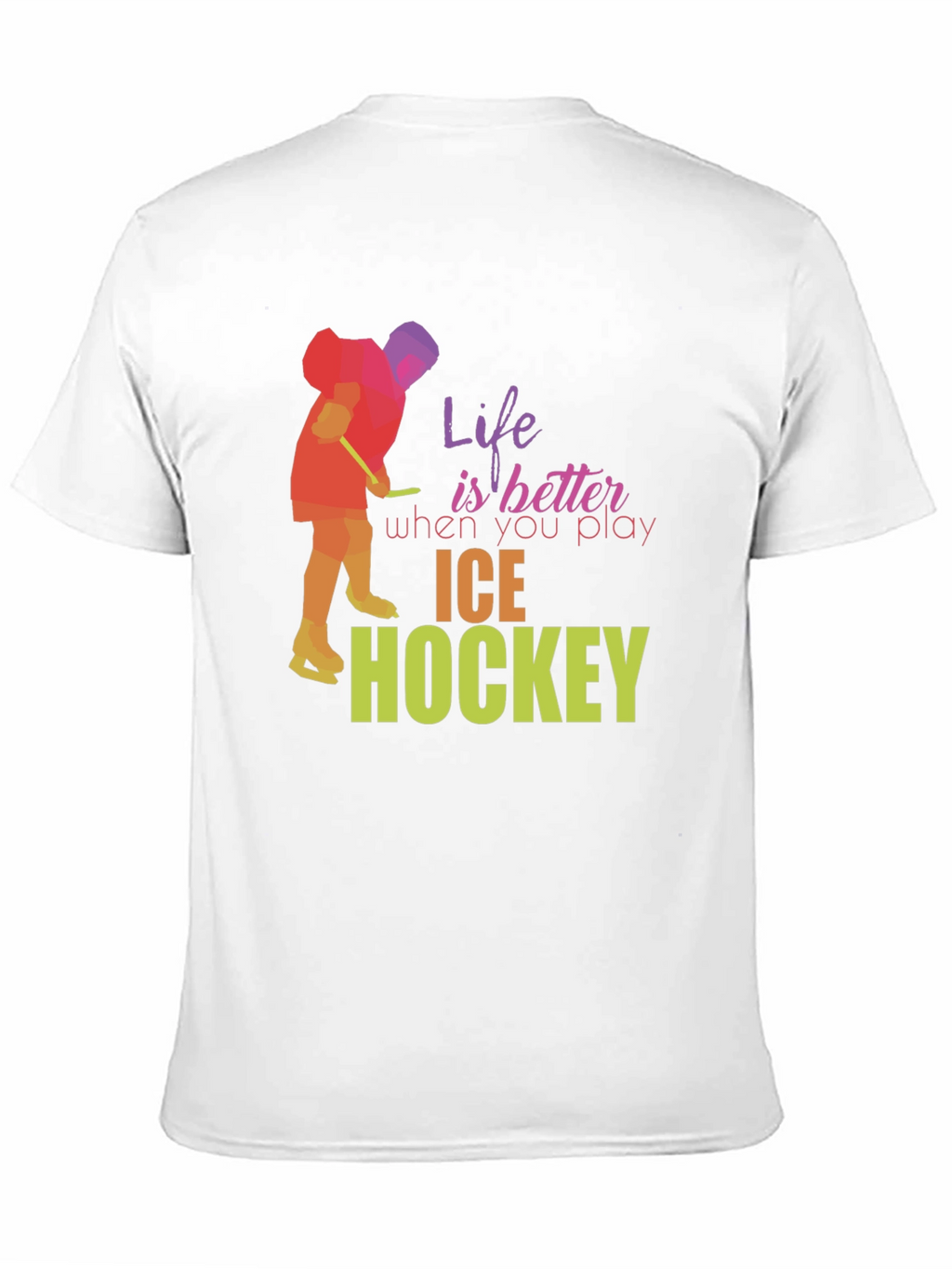 Life is Better Ice Hockey Graphic Tee
