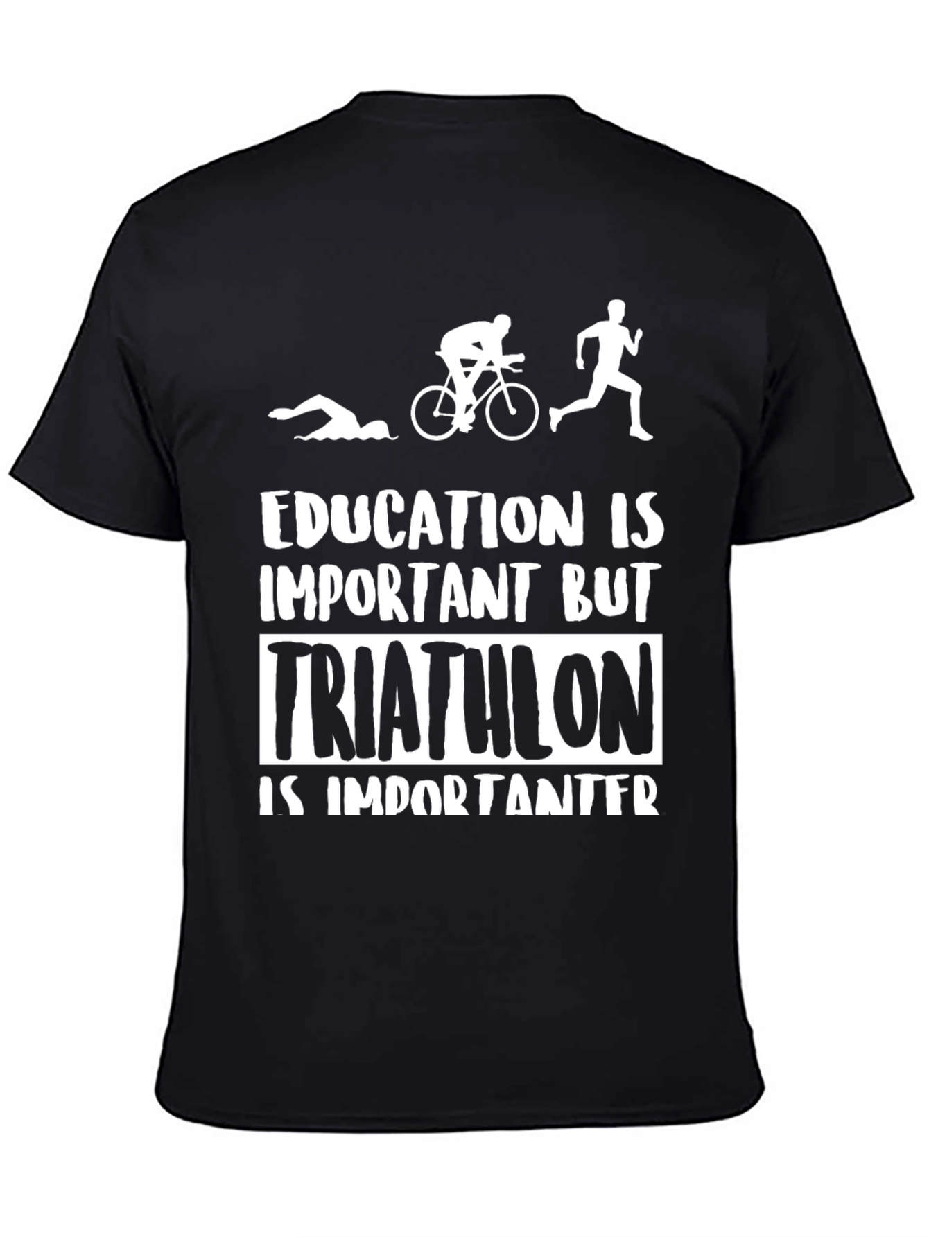 Triathlon Important T-Shirt: Swim Bike Run Graphic Tee