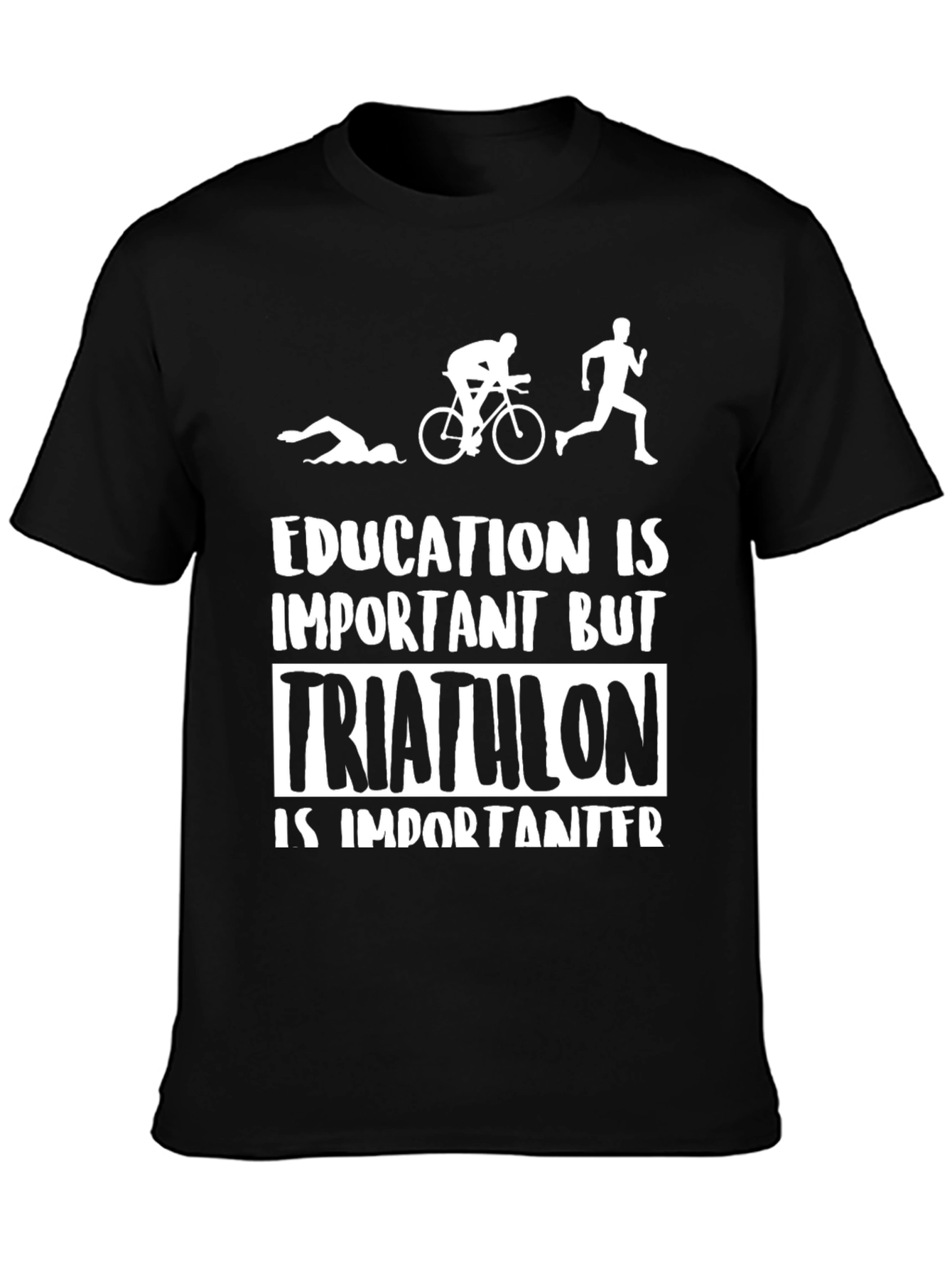 Triathlon Important T-Shirt: Swim Bike Run Graphic Tee