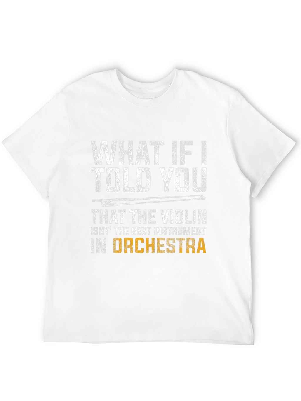 Violin Lover T-Shirt - Orchestra Humor Tee