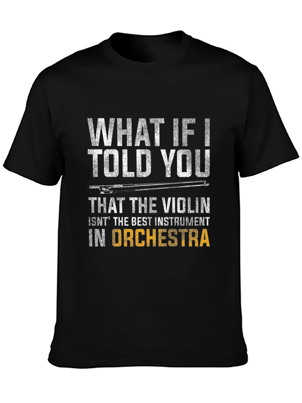 Violin Lover T-Shirt - Orchestra Humor Tee