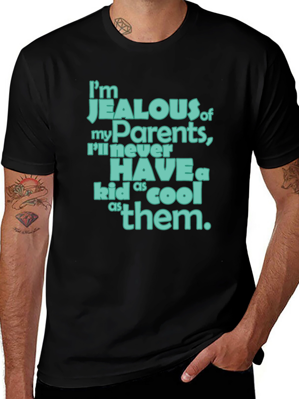 Jealous of My Parents T-Shirt