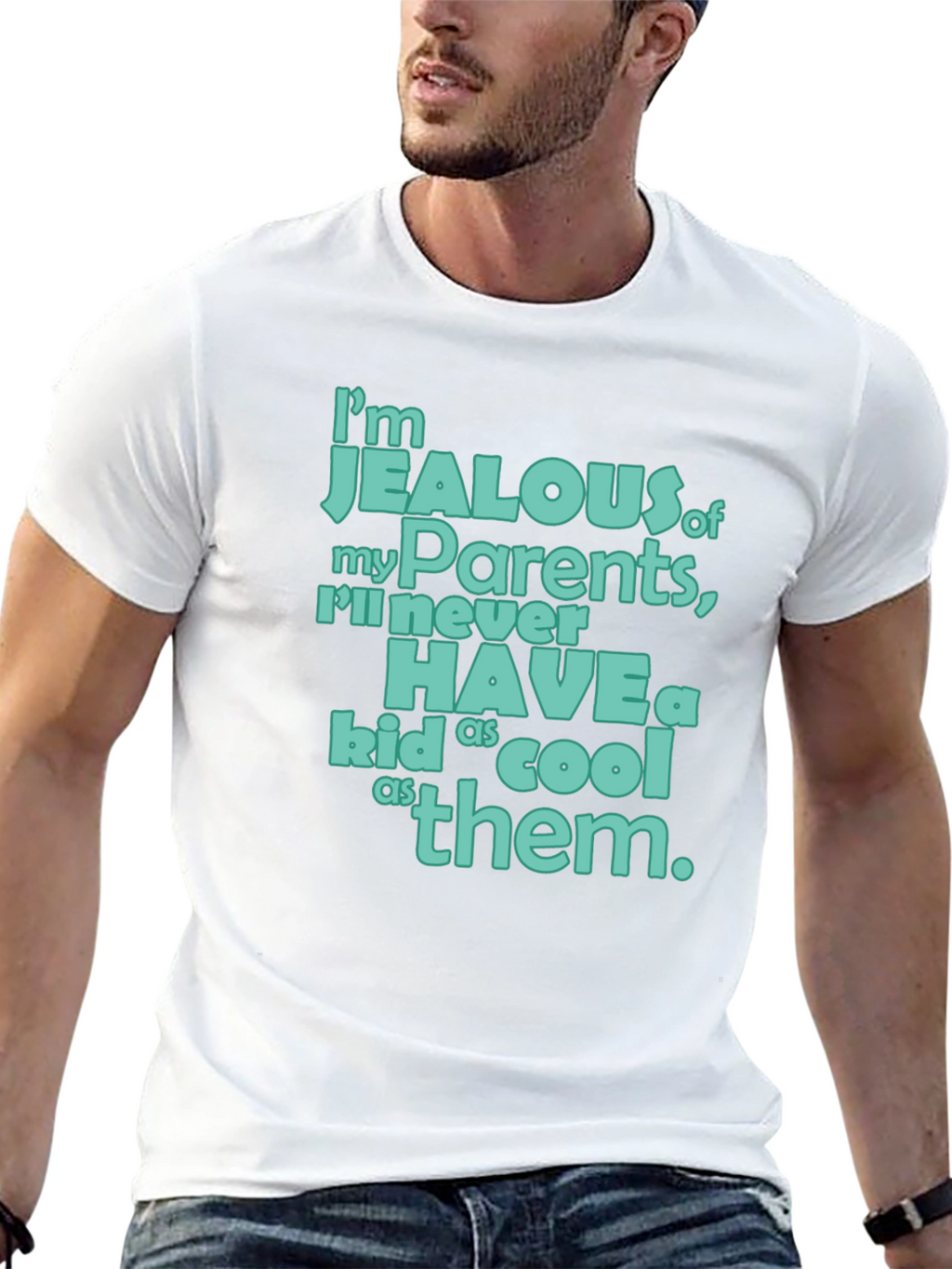 Jealous of My Parents T-Shirt
