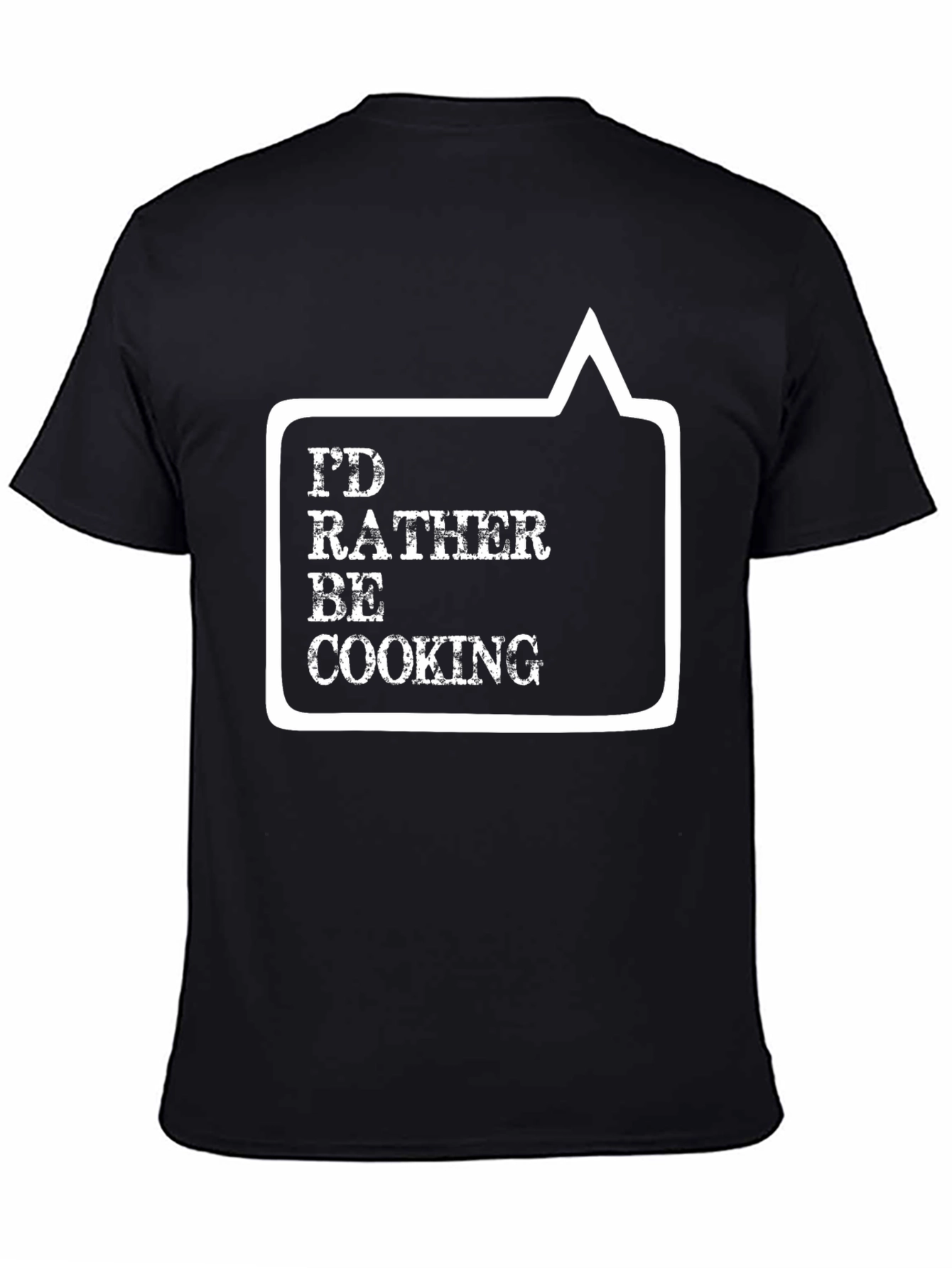 Id Rather Be Cooking T-Shirt - Black