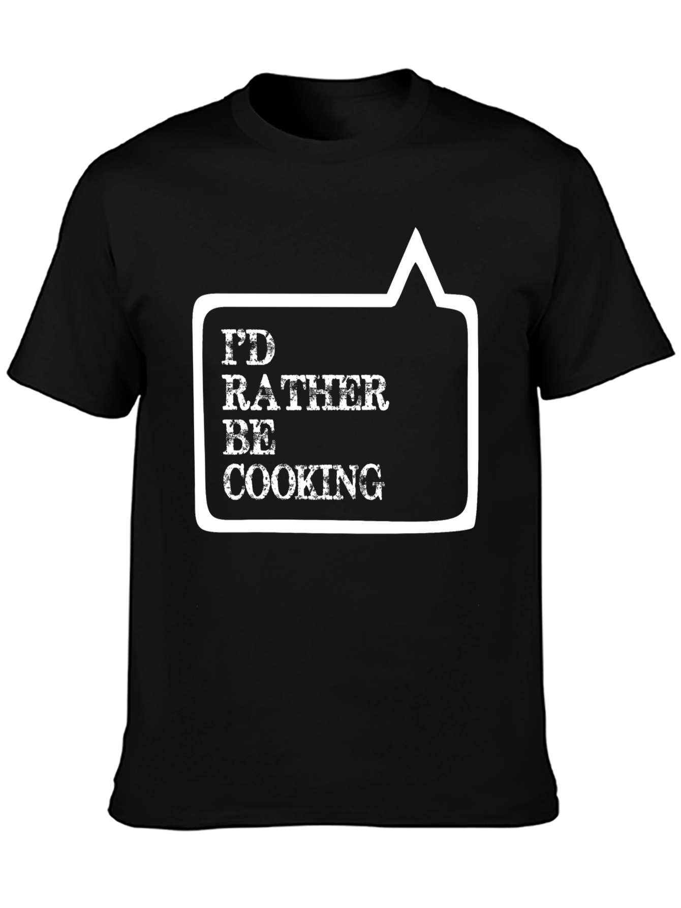 Id Rather Be Cooking T-Shirt - Black