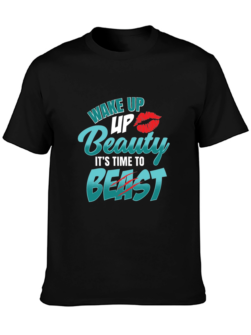 Wake Up Beauty Beast Mode Tee