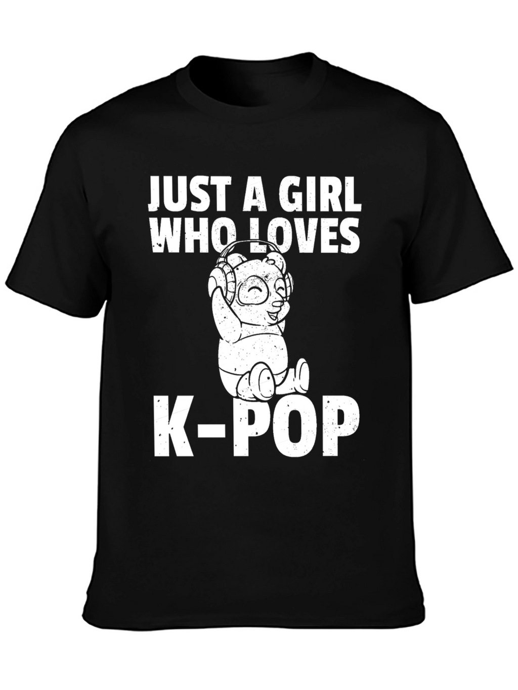 Just a Girl Who Loves K-Pop T-Shirt