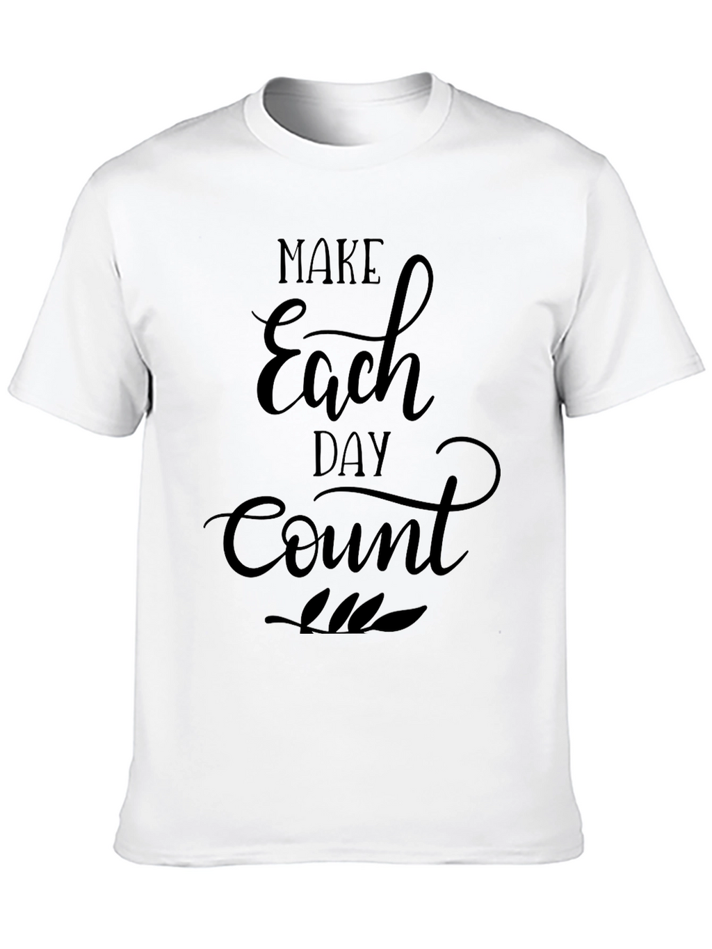 Make Each Day Count Graphic T-Shirt - Black