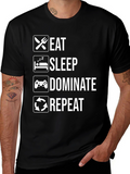 Eat Sleep Dominate Repeat Gamer T-Shirt - Black