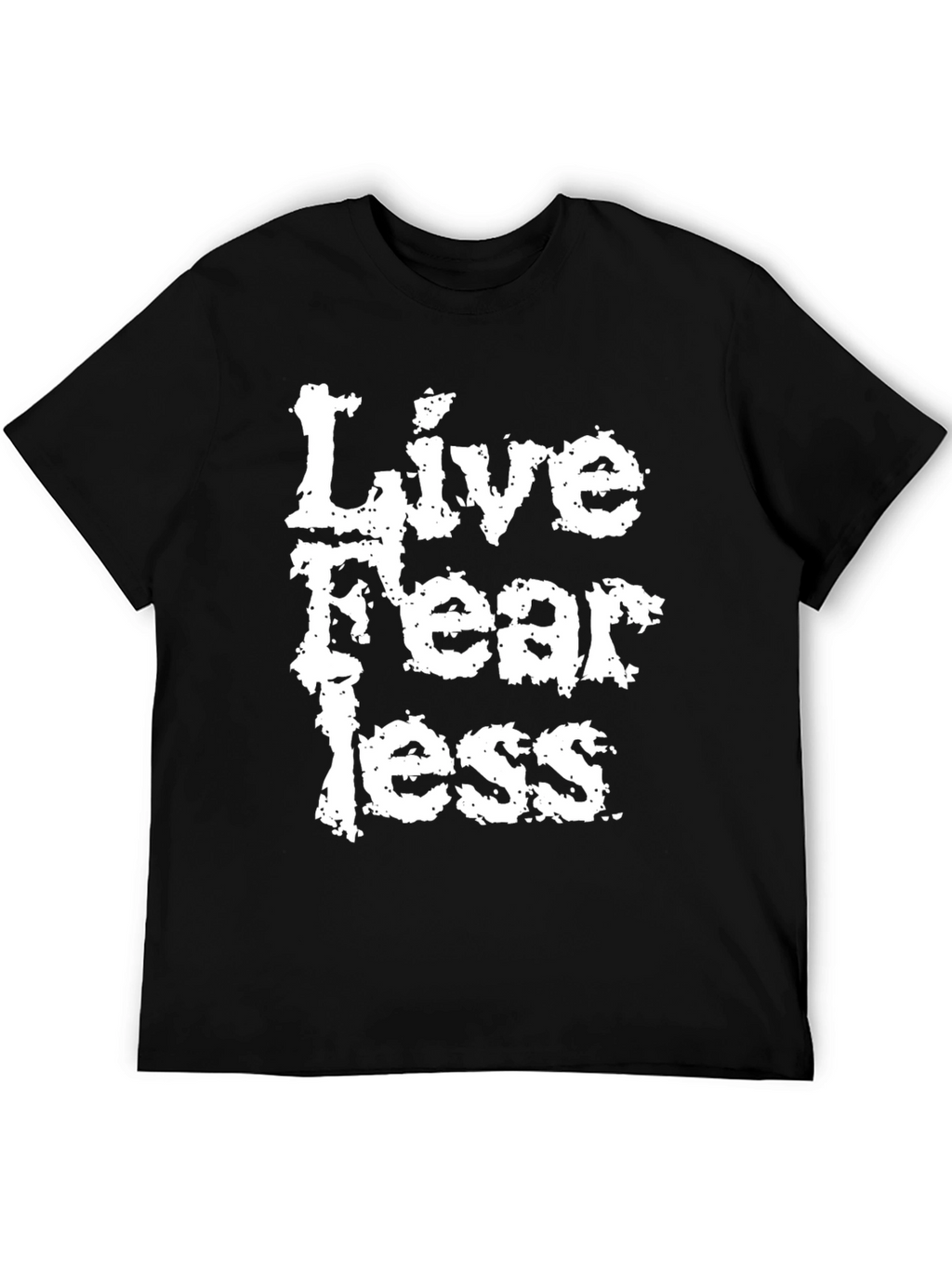 Live Fearless Graphic T-Shirt
