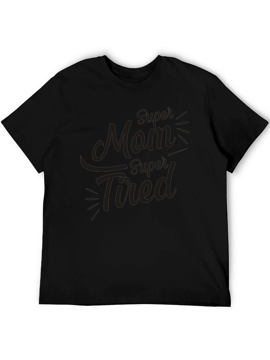 Super Mom Super Tired Black T-Shirt